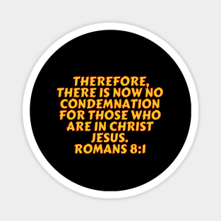 Bible Verse Romans 8:1 Magnet